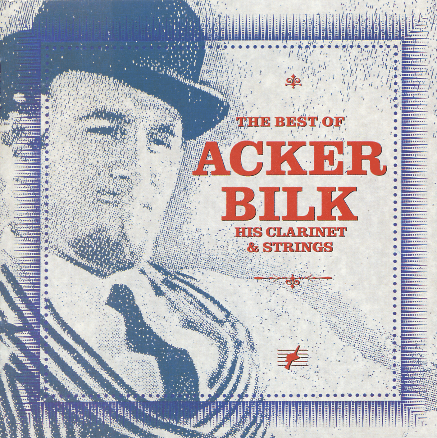 The Best Of Acker Bilk His Clarinet & Strings