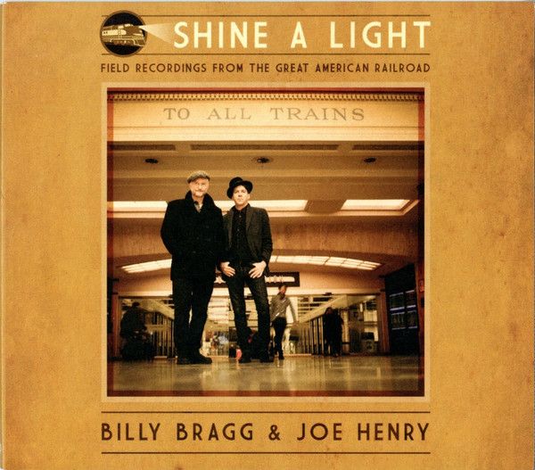 Shine a Light: Field Recordings From the Great American Railroad