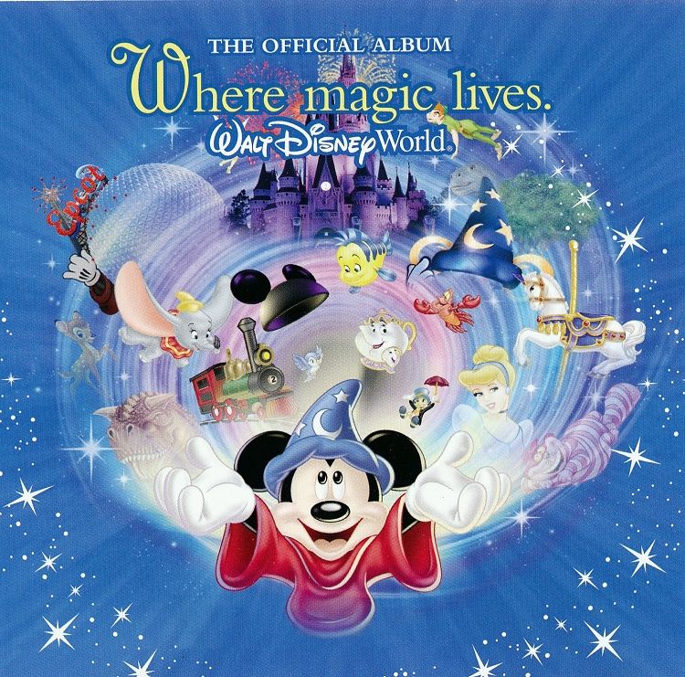 The Official Album: Where Magic Lives. Walt Disney World