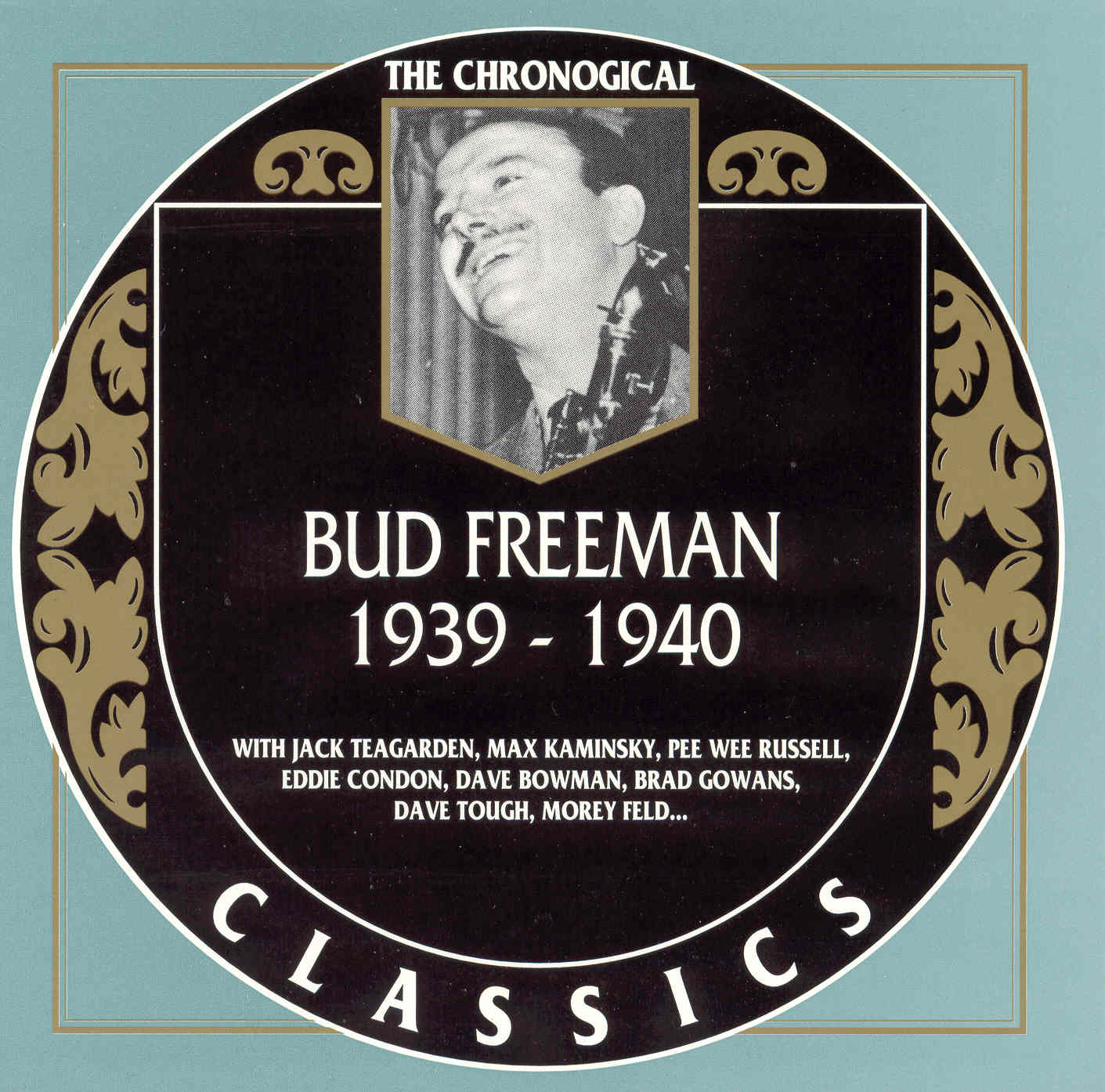 The Chronological Classics: Bud Freeman 1939-1940