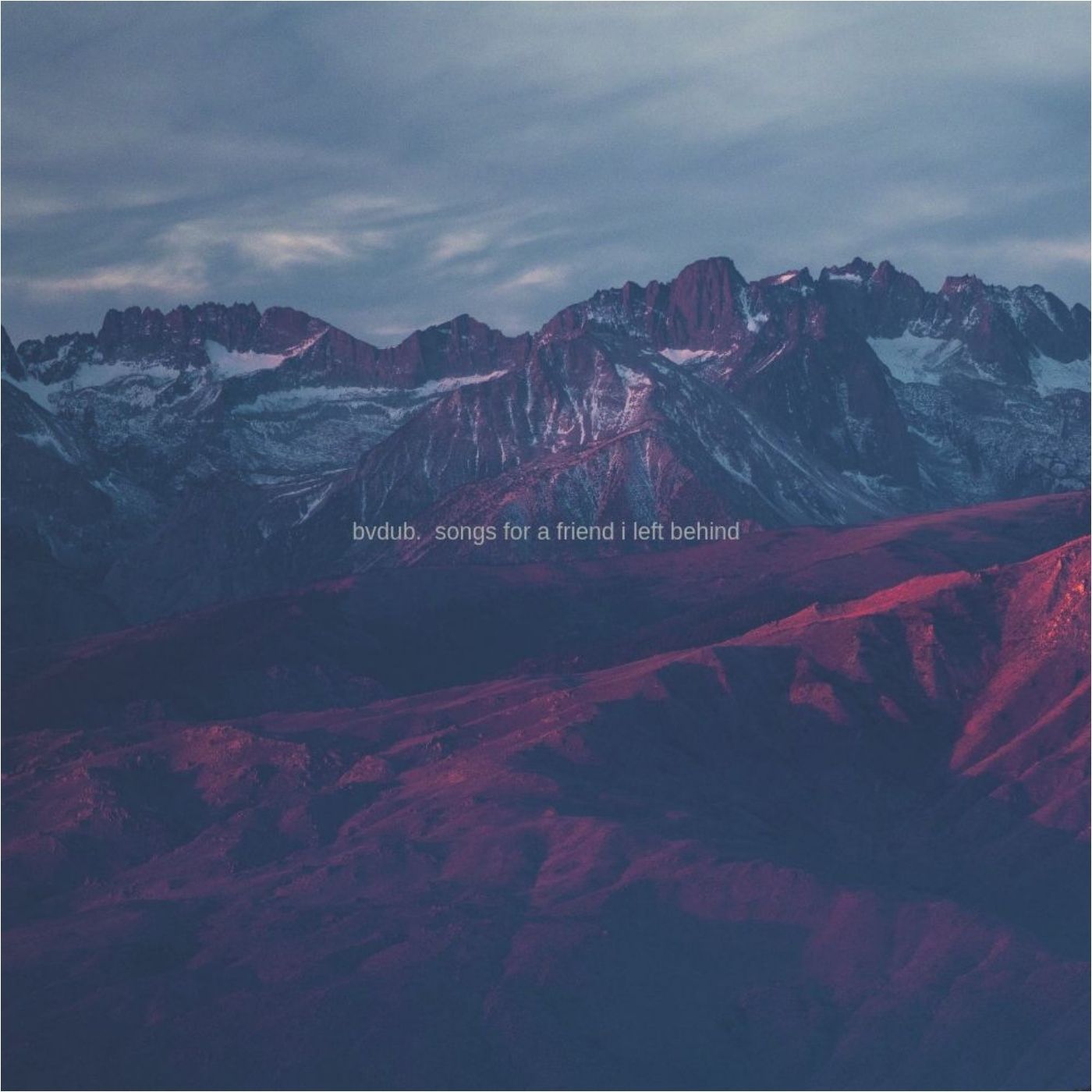 Songs for a Friend I Left Behind