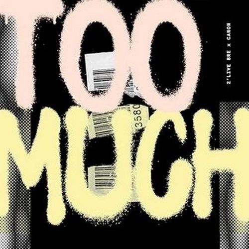 Too Much