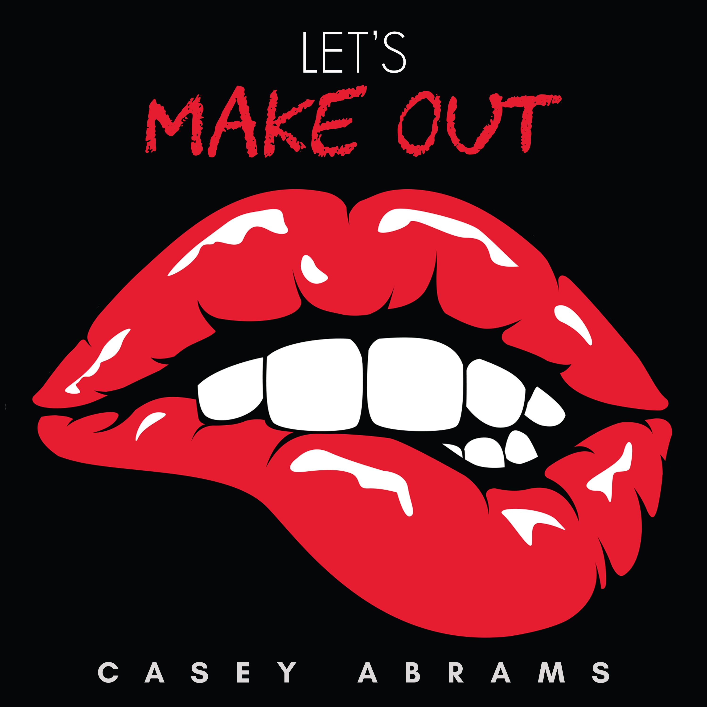 Let’s Make Out