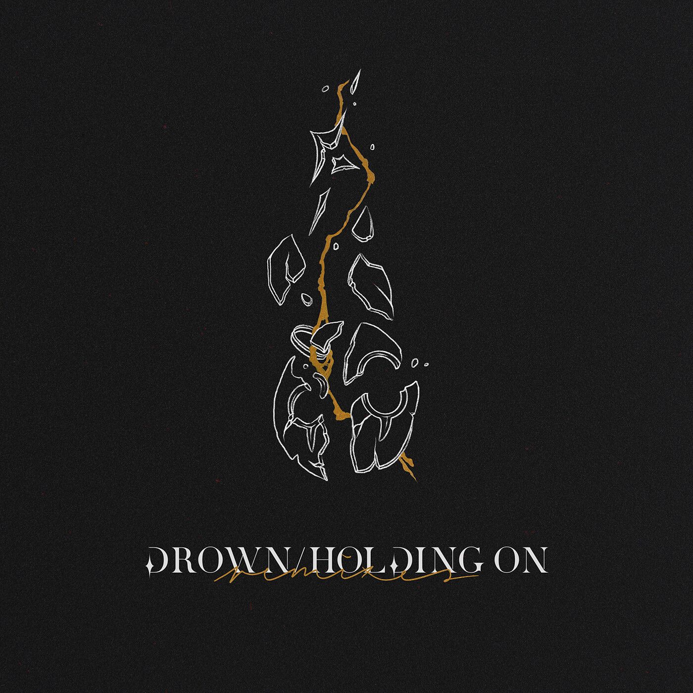 Drown/Holding On (remixes)
