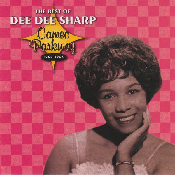 The Best of Dee Dee Sharp, Cameo Parkway 1962-1966