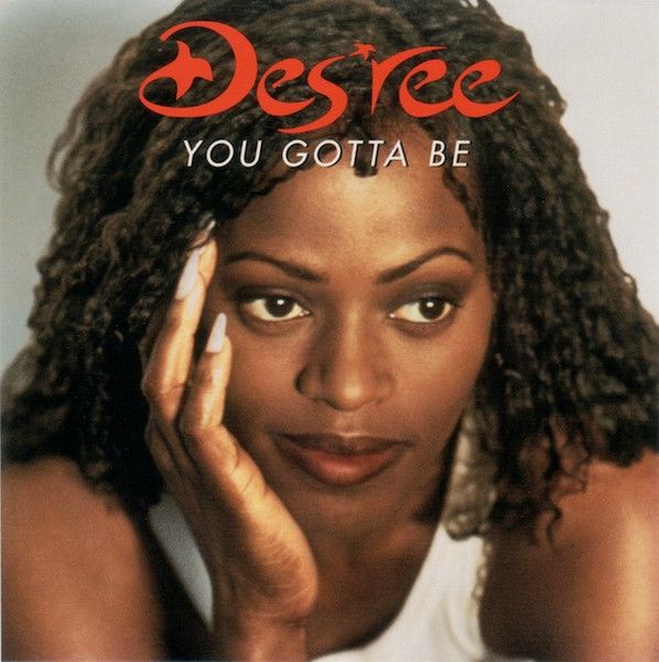 You Gotta Be