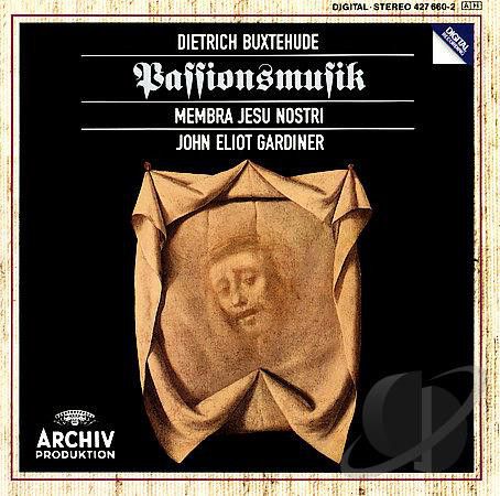 Buxtehude: Membra Jesu nostri / Schütz: O bone Jesu
