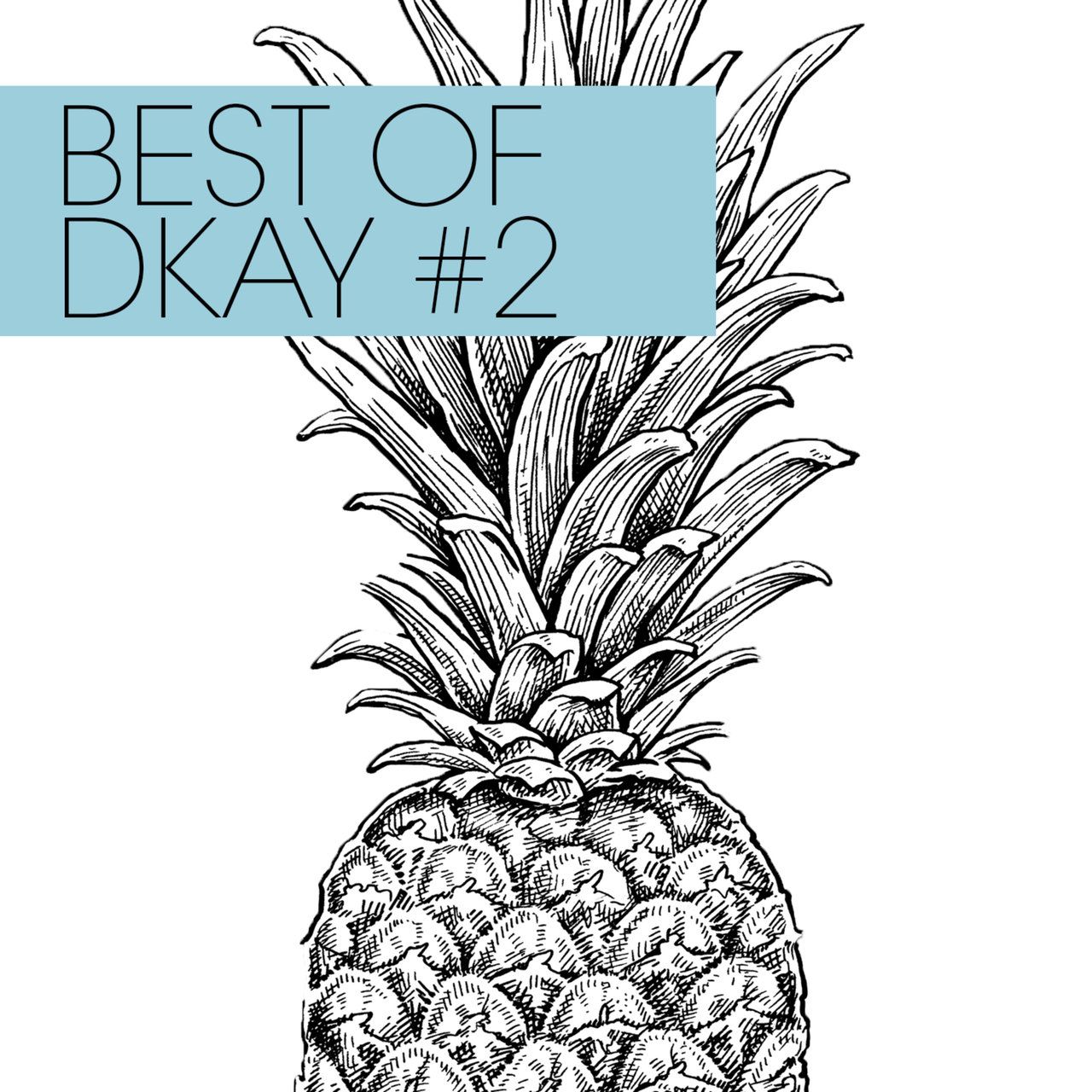 Best of DKAY #2