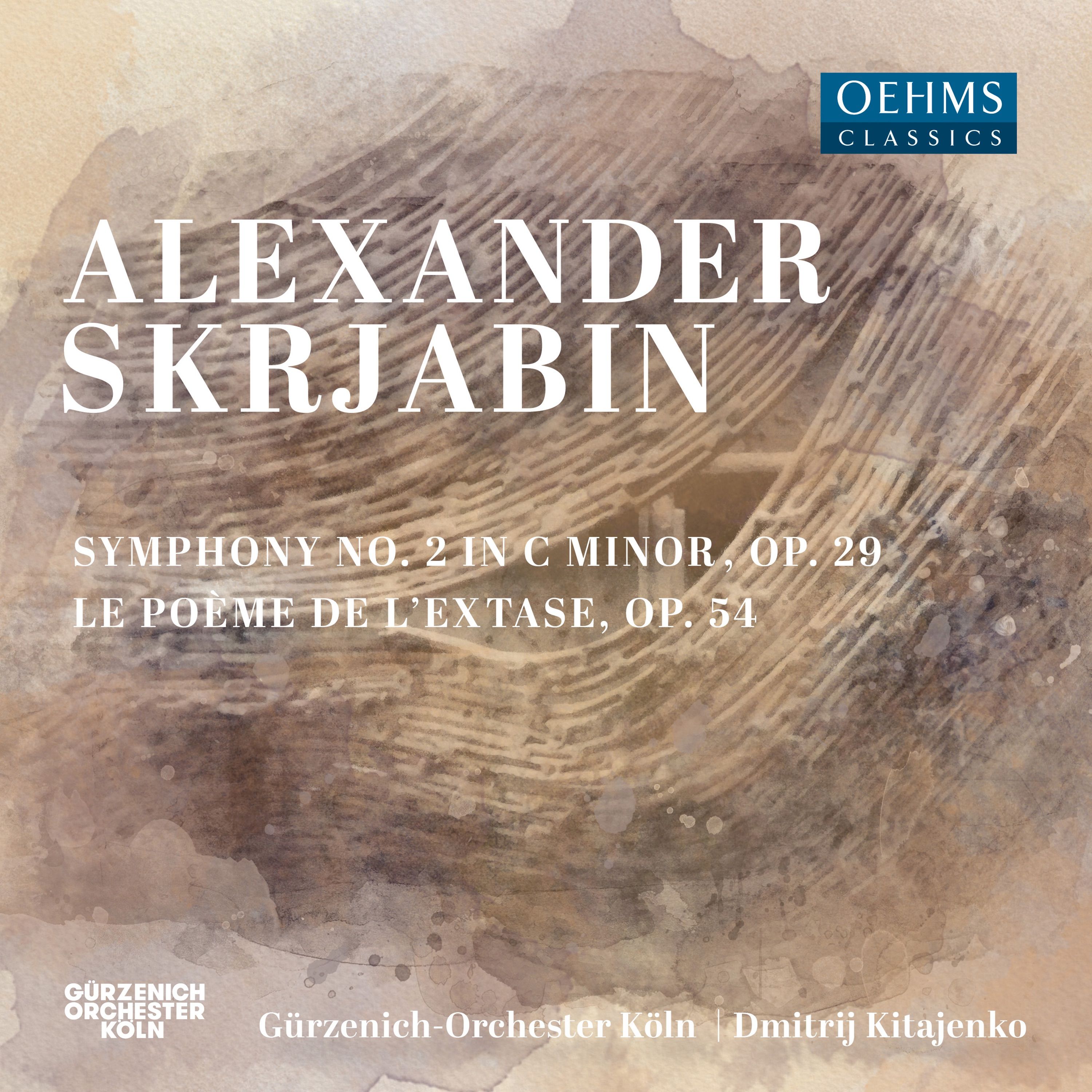 Symphony no. 2 in C minor, op. 29 / Le poème de l’extase, op. 54