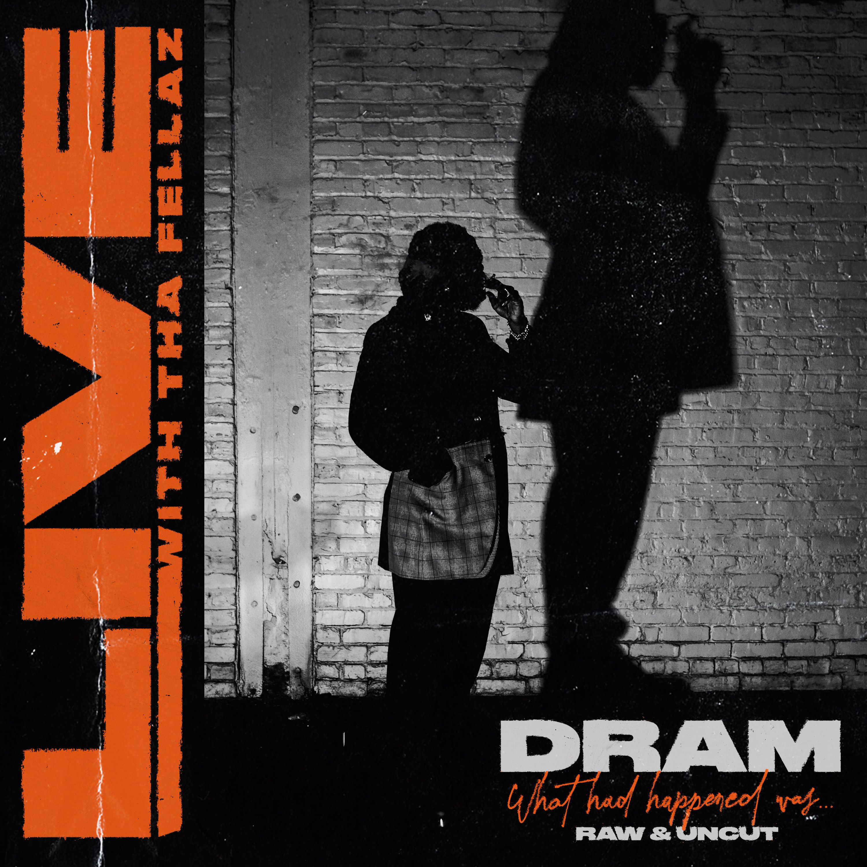 What Had Happened Was… Raw & Uncut: Live With Tha Fellaz