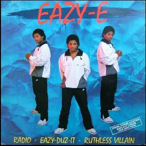 Eazy-Duz-It / Ruthless Villain / Radio