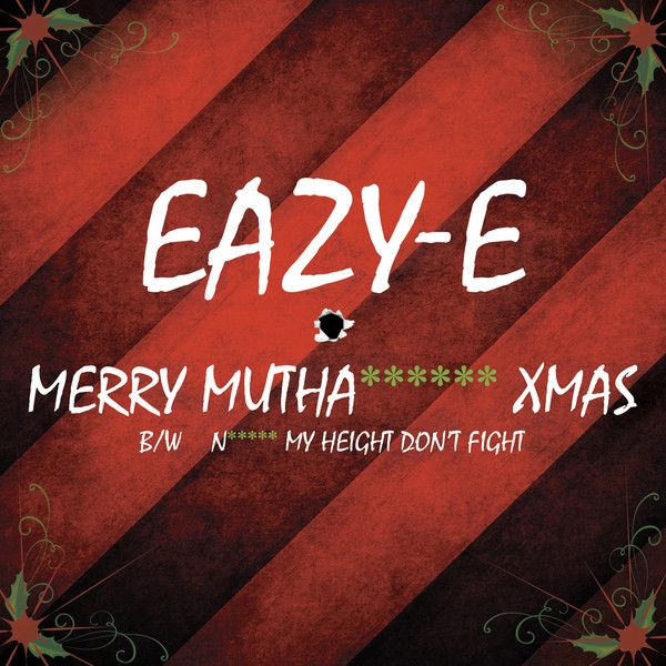 Merry Muthafuckin' Xmas / Niggaz My Height Don't Fight
