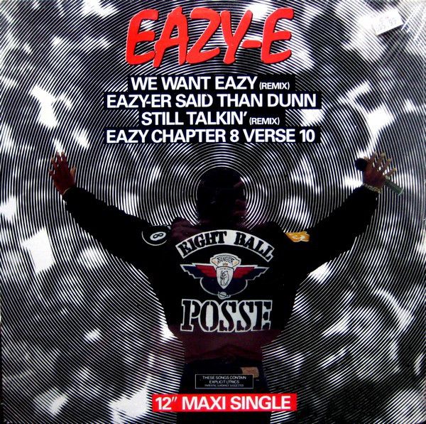 We Want Eazy (remix) / Eazy-Er Said Than Dunn