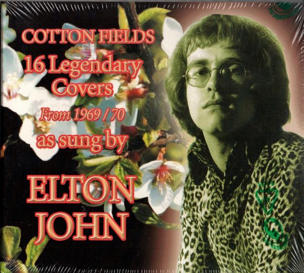 Cotton Fields - 16 Legendary Covers From 1969/70