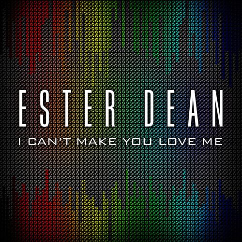 I Can't Make You Love Me