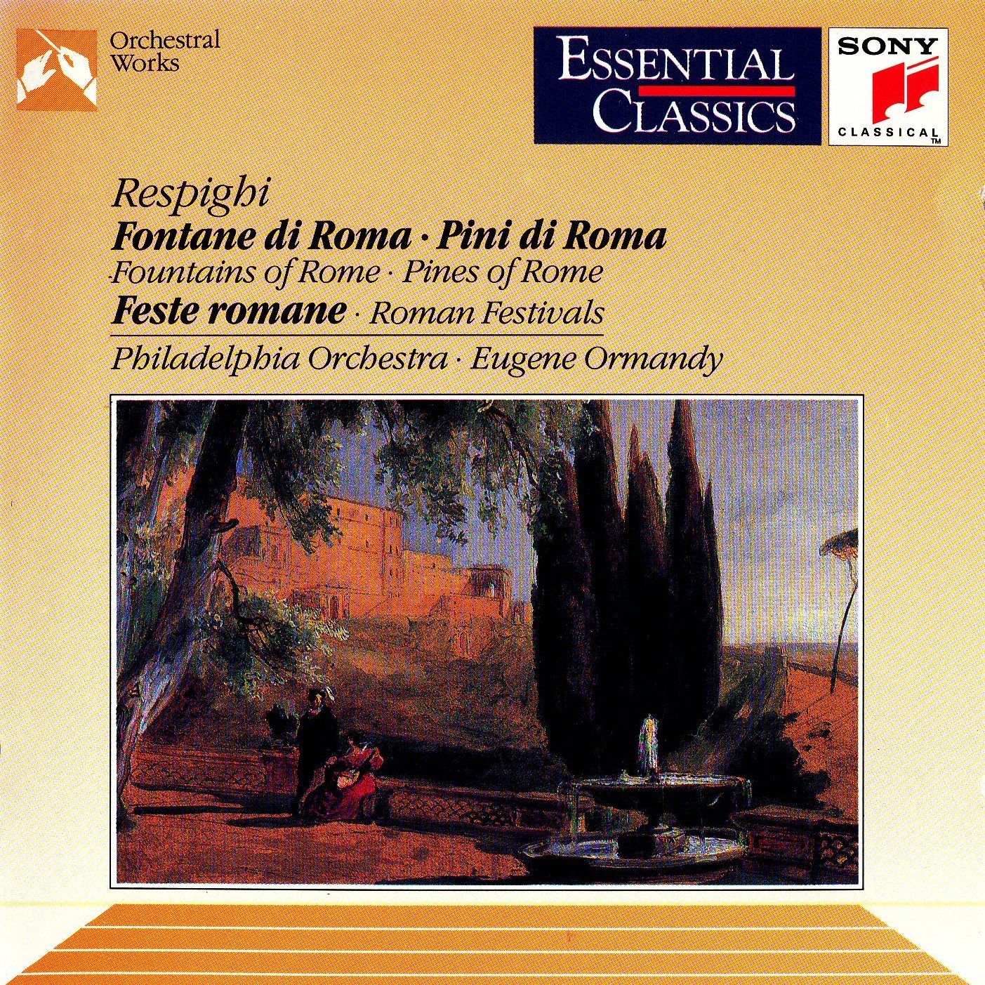 Pini di Roma / Fontane di Roma / Feste romane