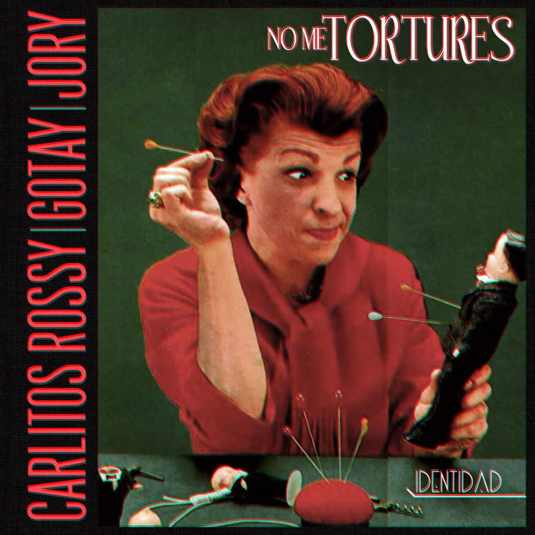 No me tortures