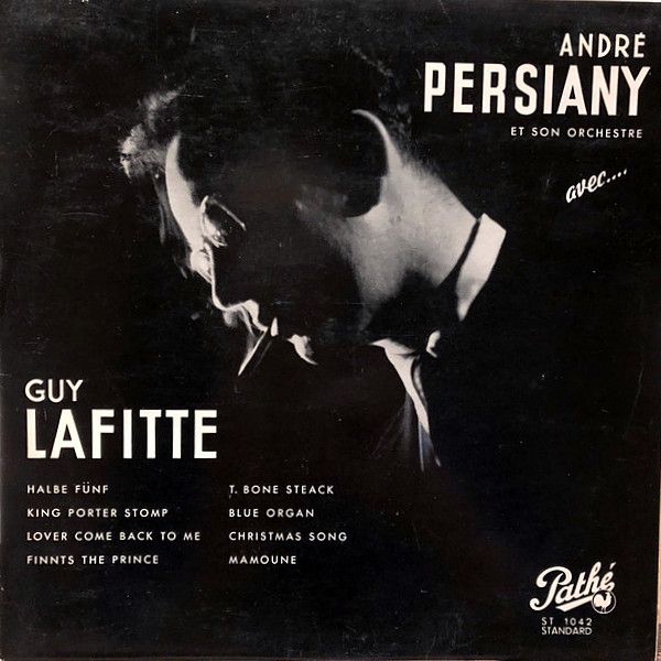 André Persiany Avec Guy Lafitte