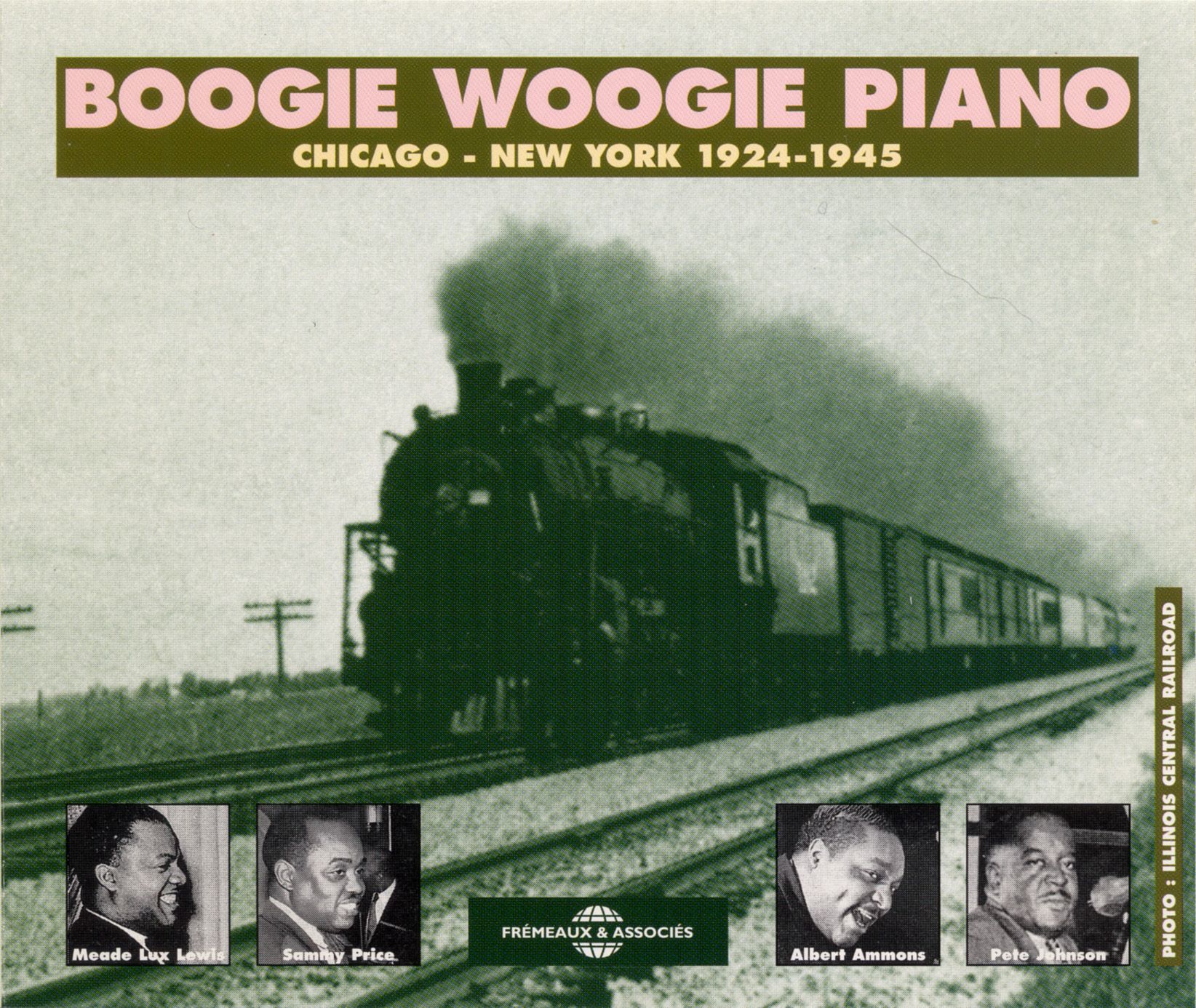 Boogie Woogie Piano (Chicago - New York 1924-1945)