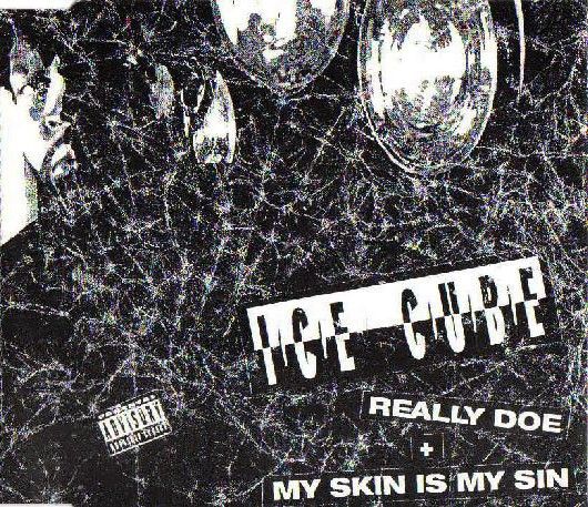 Really Doe / My Skin Is My Sin