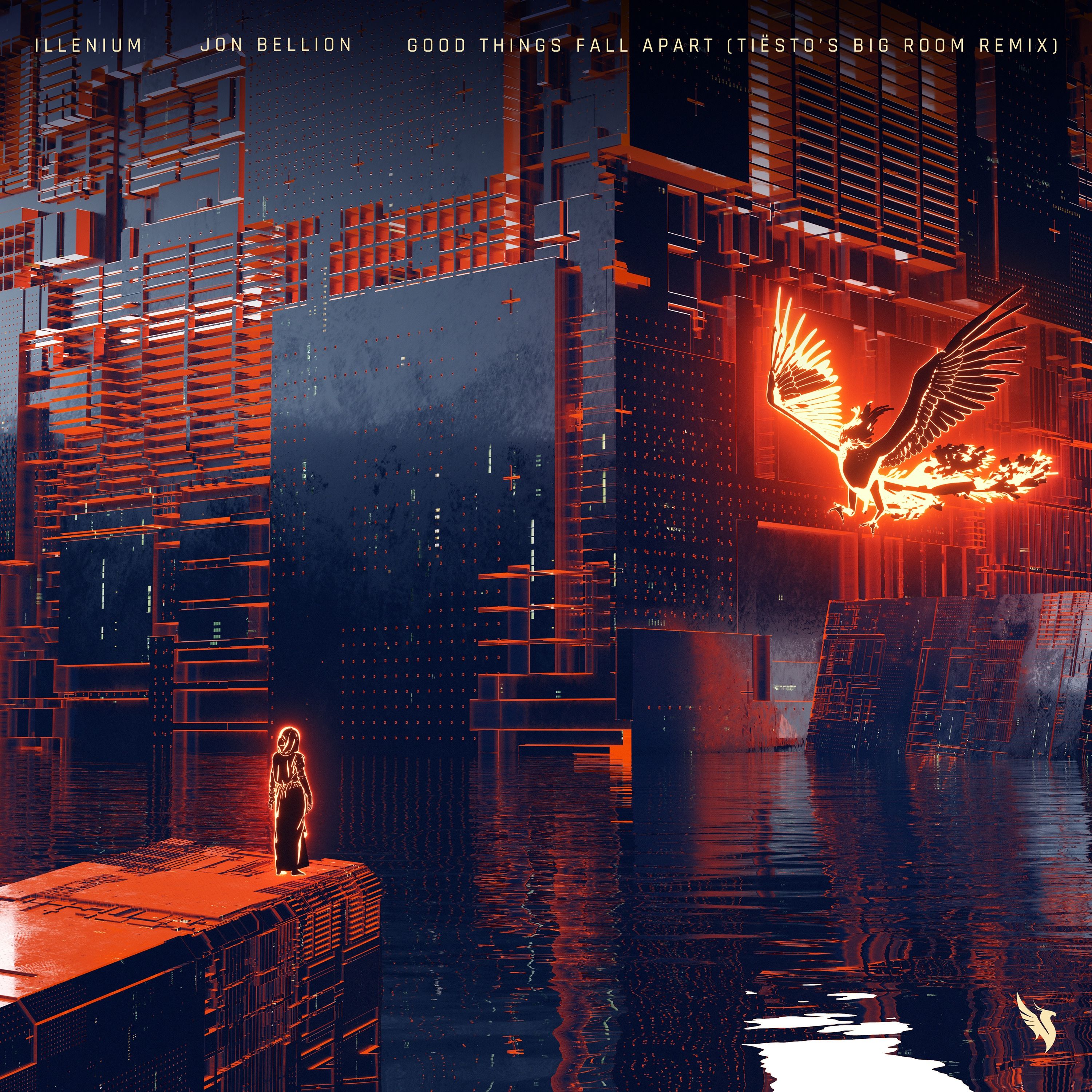 Good Things Fall Apart (Tiësto’s Big Room remix)
