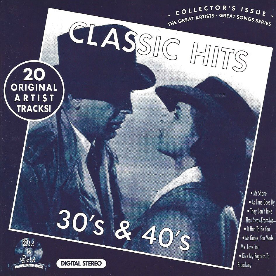 Classic Hits 30’s & 40’s