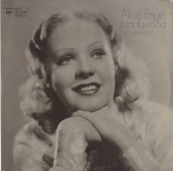 Alice Faye in Hollywood (1934-1937)