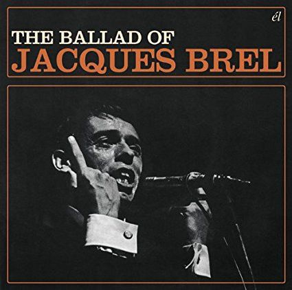 The Ballad of Jacques Brel
