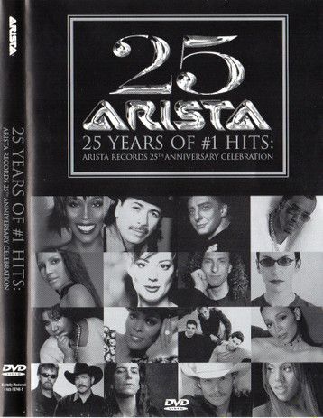 25 Years of #1 Hits: Arista Records 25th Anniversary Celebration