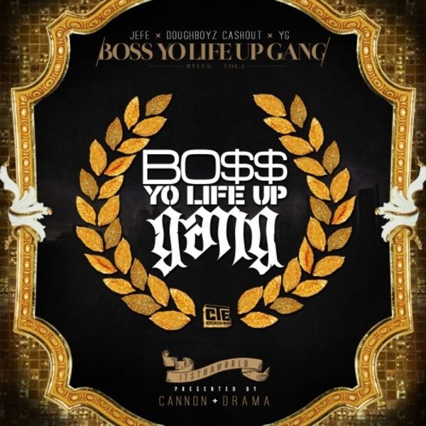 Bo$$ Yo Life Up Gang, Vol. 1