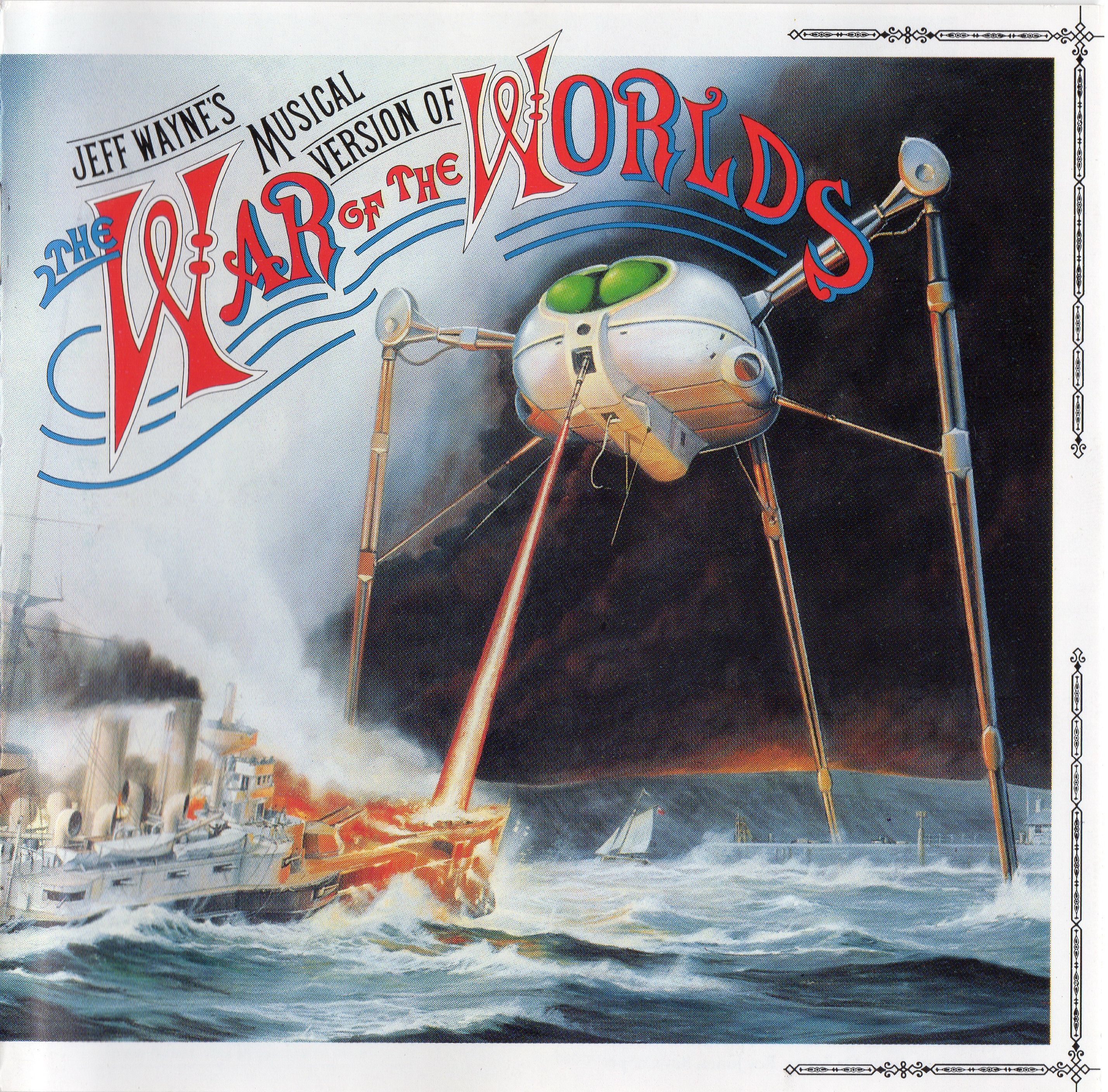 Jeff Wayne’s Musical Version of The War of the Worlds