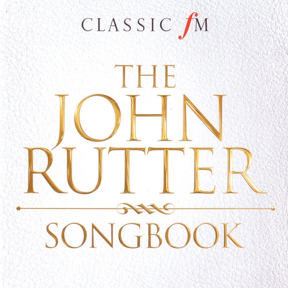 The John Rutter Songbook