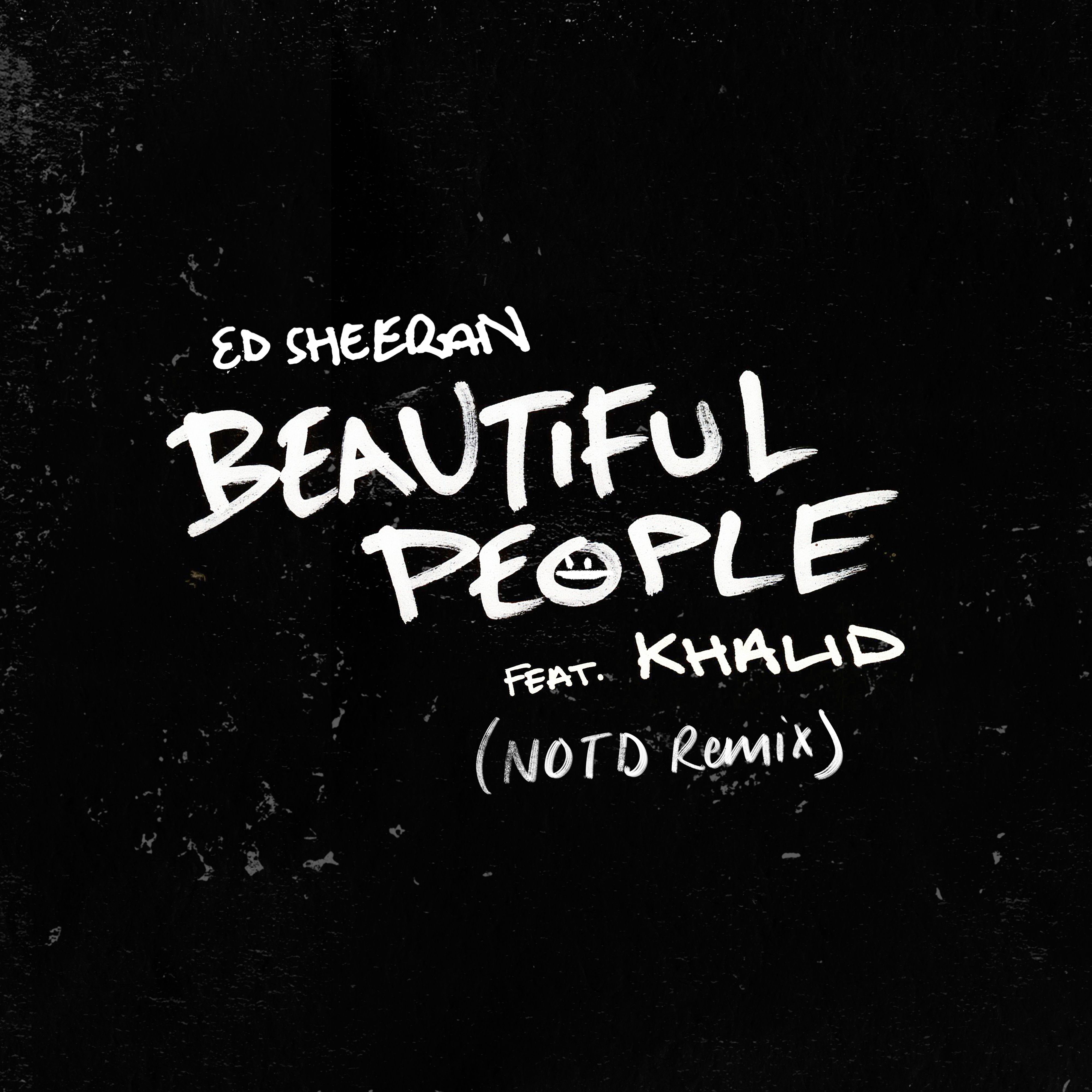 Beautiful People (NOTD remix)