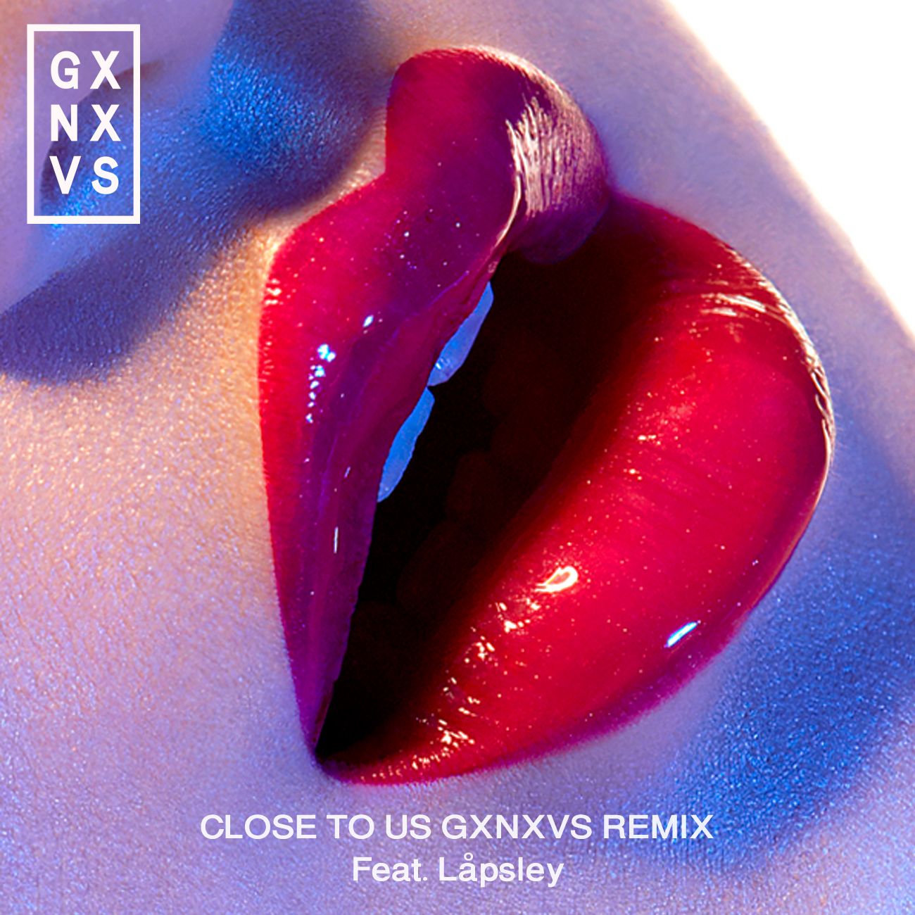 Close to Us (GXNXVS remix)