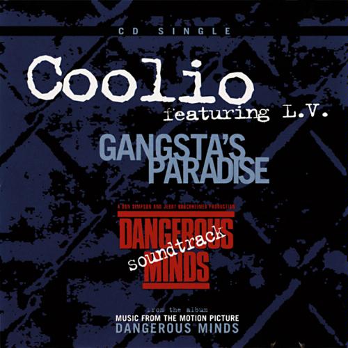 Gangsta’s Paradise