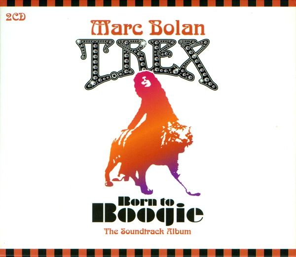 Born to Boogie: The Soundtrack Album