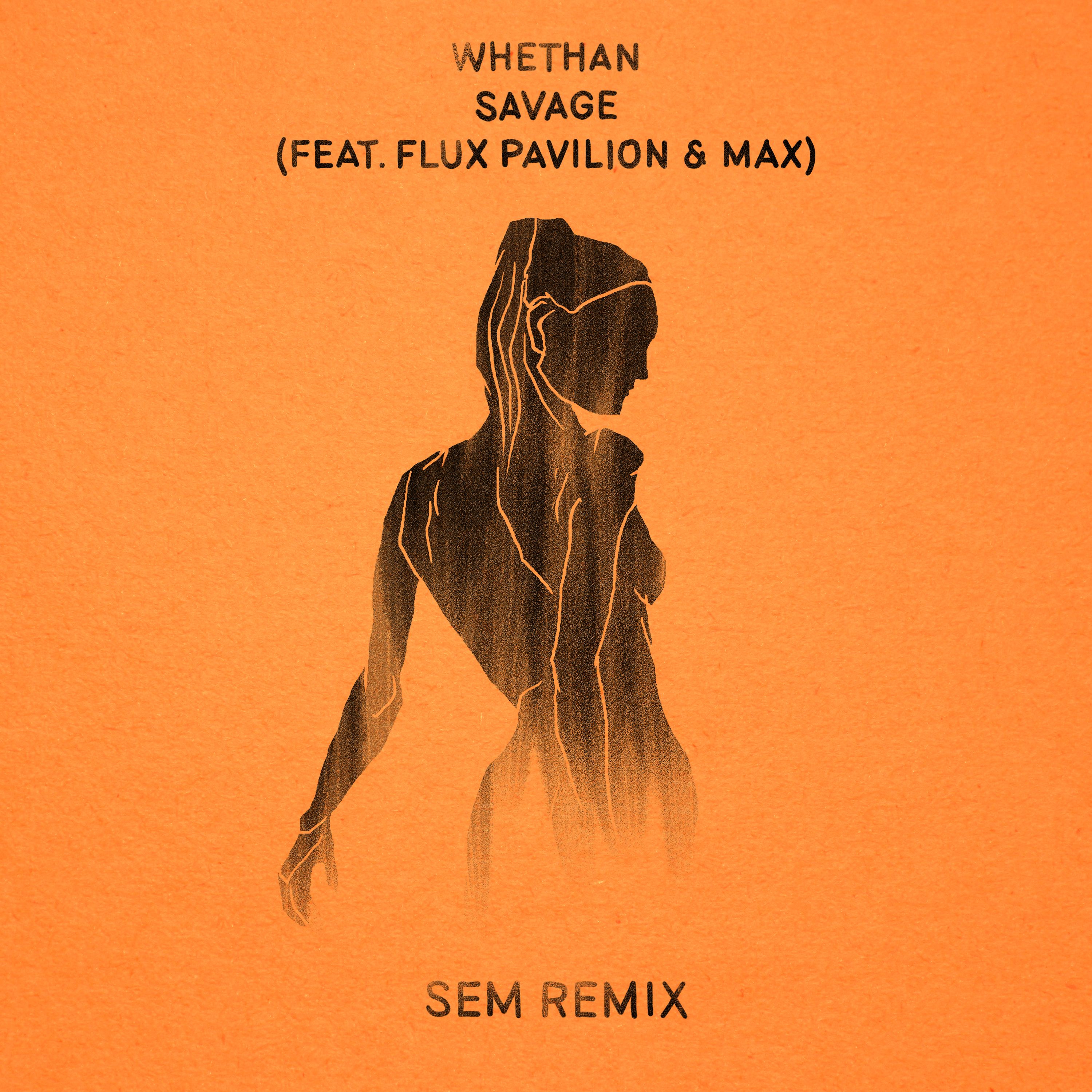 Savage (Sem remix)