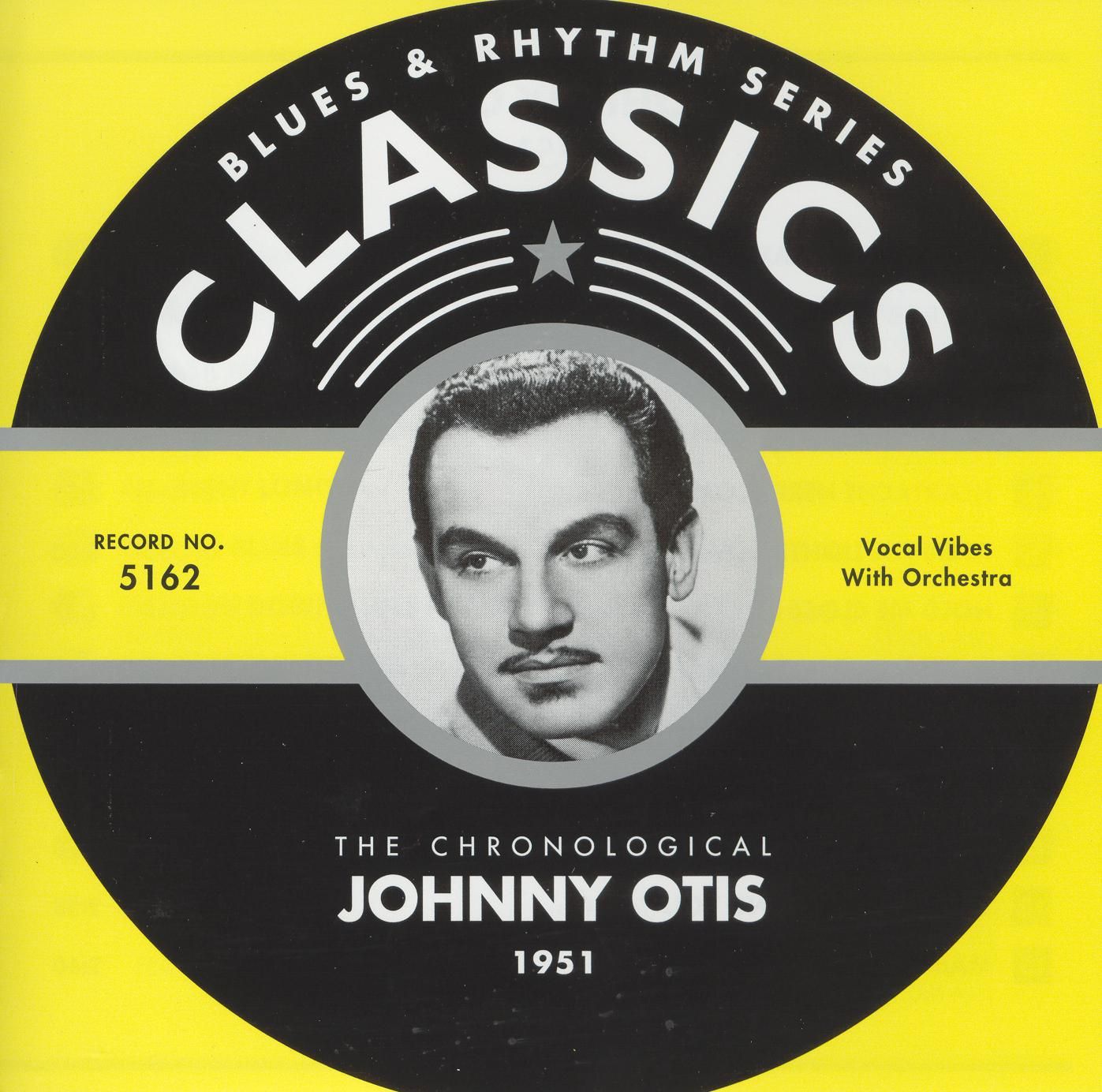 Blues & Rhythm Series: The Chronological Johnny Otis 1951