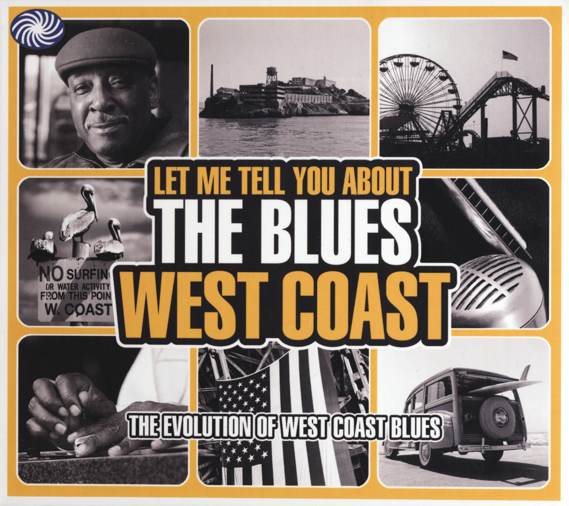 Let Me Tell You About the Blues: West Coast