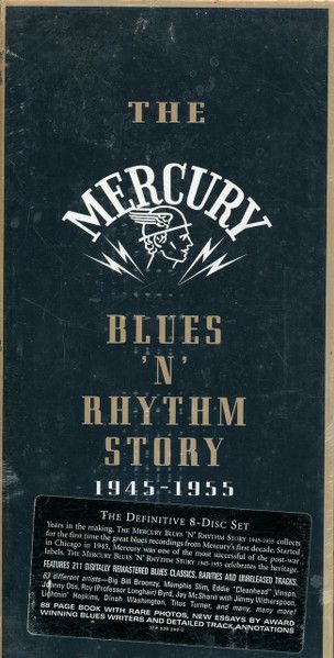The Mercury Blues ’n’ Rhythm Story 1945–1955