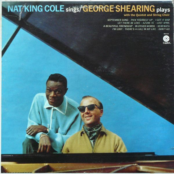 Nat King Cole Sings / George Shearing Plays