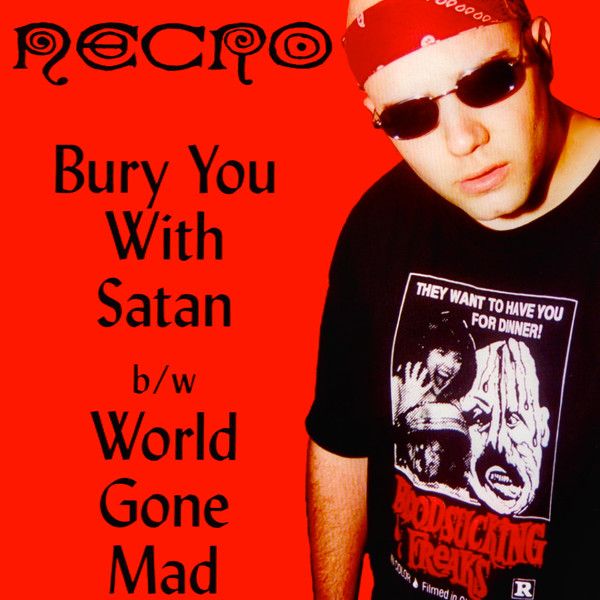 Bury You With Satan / World Gone Mad