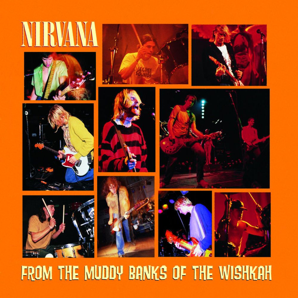 From the Muddy Banks of the Wishkah