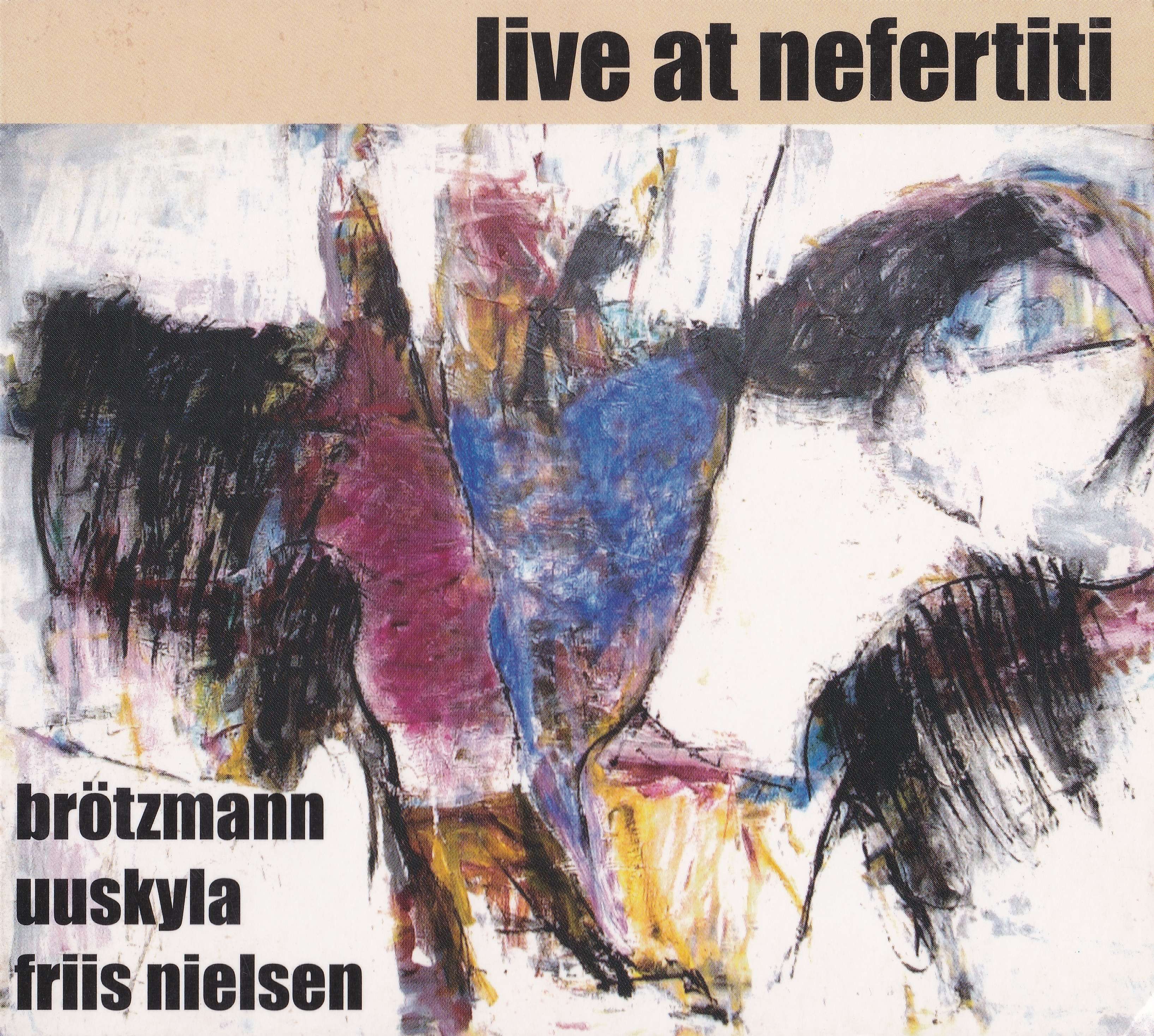 Live at Nefertiti