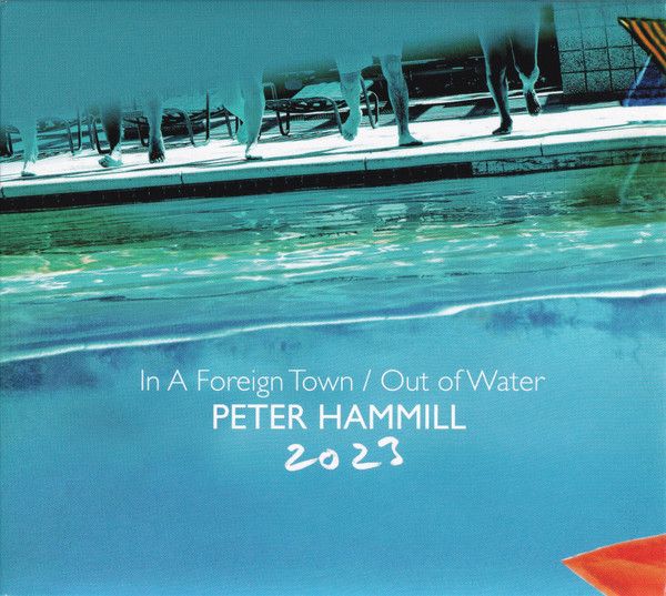 In A Foreign Town / Out Of Water 2023