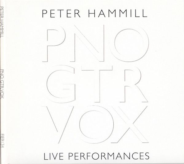 Pno, Gtr, Vox (live Performances by Peter Hammill)