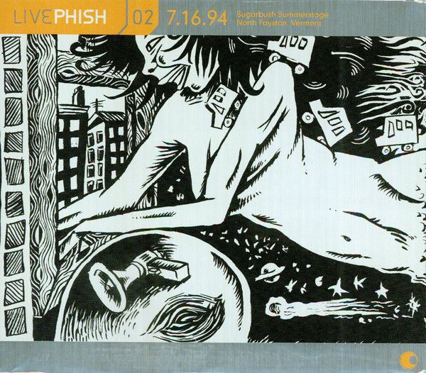 Live Phish, Volume 02: 1994‐07‐16: Sugarbush Summerstage, North Fayston, VT, USA