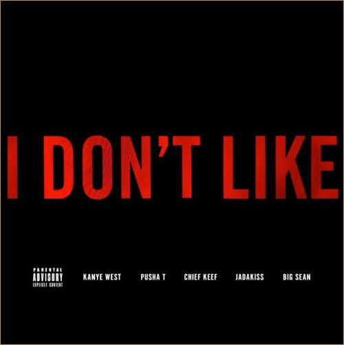 I Don’t Like (remix)