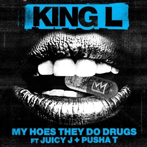 My Hoes They Do Drugs