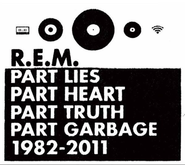 Part Lies, Part Heart, Part Truth, Part Garbage: 1982–2011